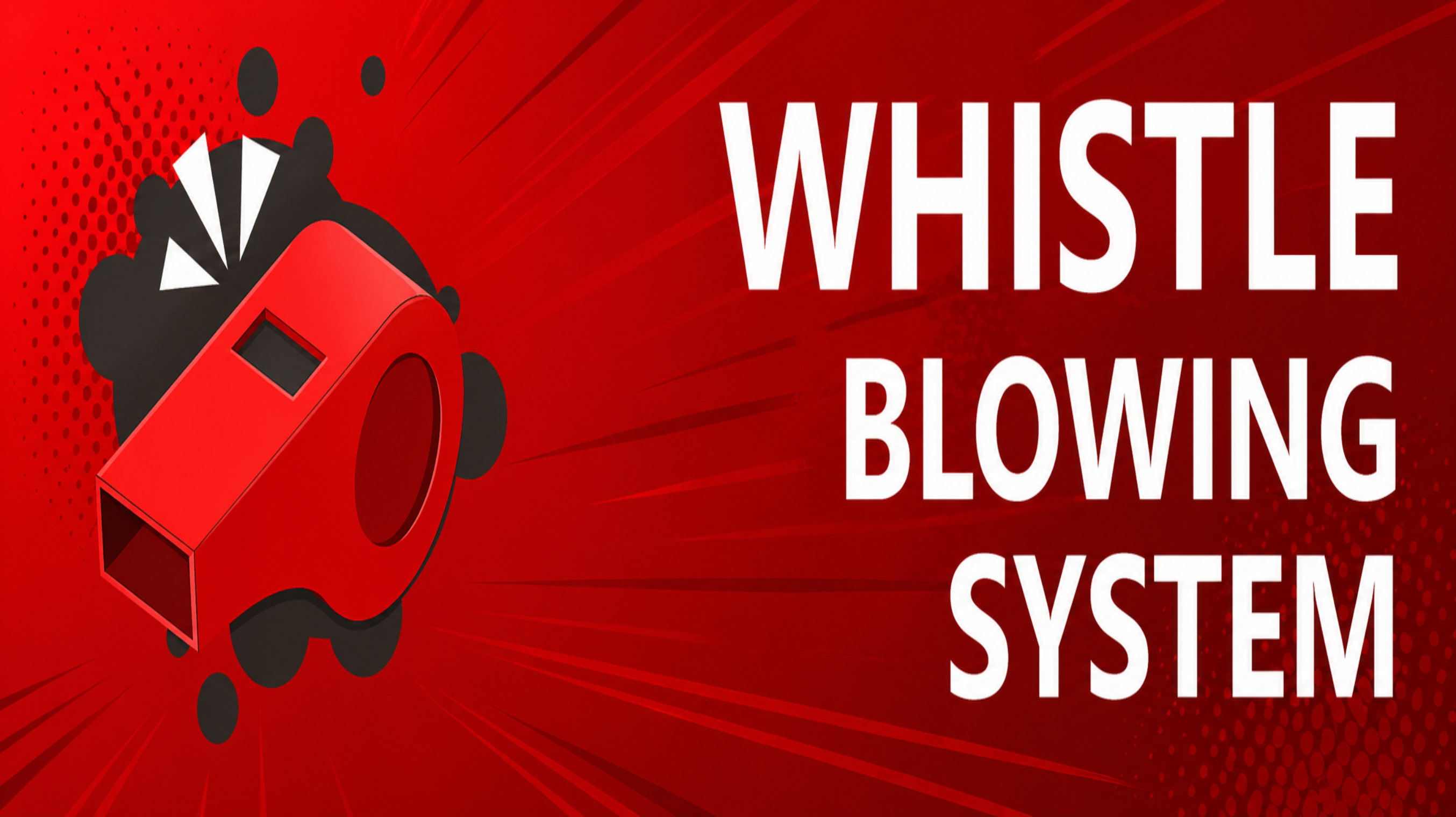 Whistle Blowing System